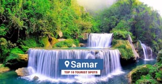Top 10 Tourist Spots in Samar
